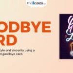 Goodbye Cards