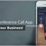 Top Free Conference Call App To Use For Your Business!