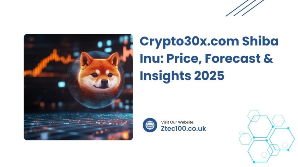 Crypto30x.com Shiba Inu: Price, Forecast & Insights 2025 1 crypto30x.com shiba inu